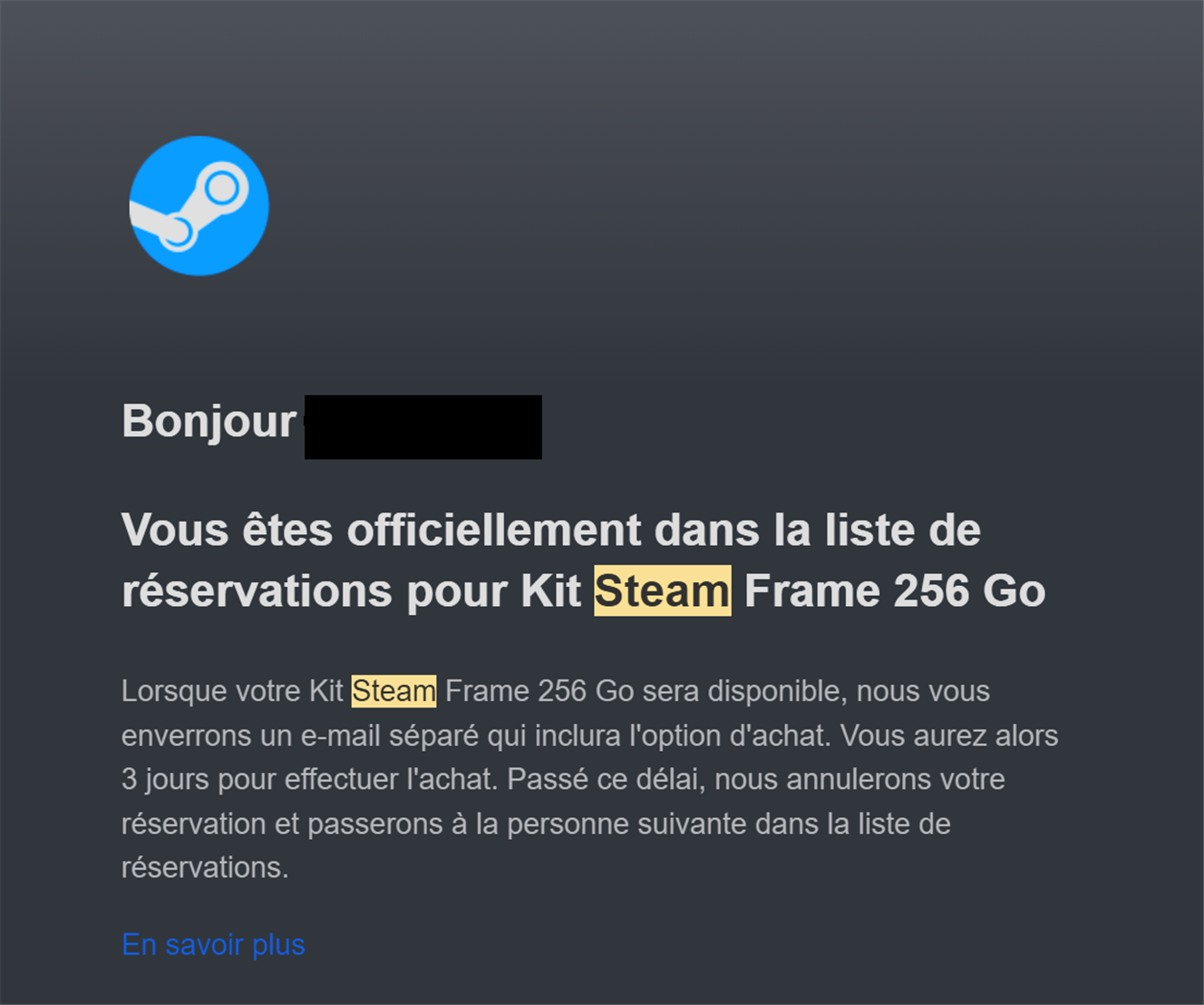 Capture anonymisée du courriel Steam confirmant la réservation d’un kit Steam Frame 256 Go et annonçant un e-mail d’achat séparé.